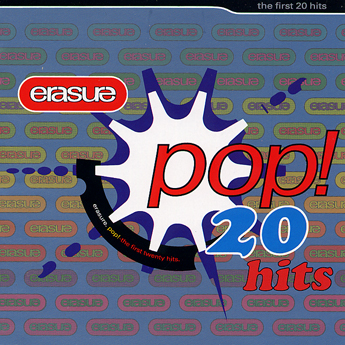 Erasure - Pop! The First 20 Hits