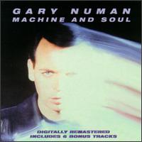 Gary Numan - Machine and Soul