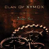 Clan of Xymox - Darkest Hour