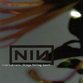 Nine Inch Nails - Things Falling Apart