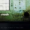 Mesh - The Point At Which it all Falls Apart