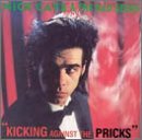 Nick Cave & The Bad Seeds - Kicking Against the Pricks