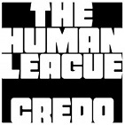 The Human League - Credo